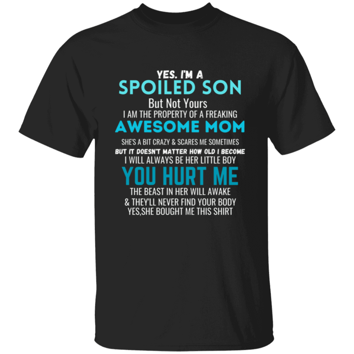 Spoiled Son | T-Shirt